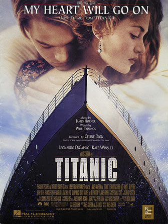 My Heart Will Go On (from Titanic) Piano Vocal