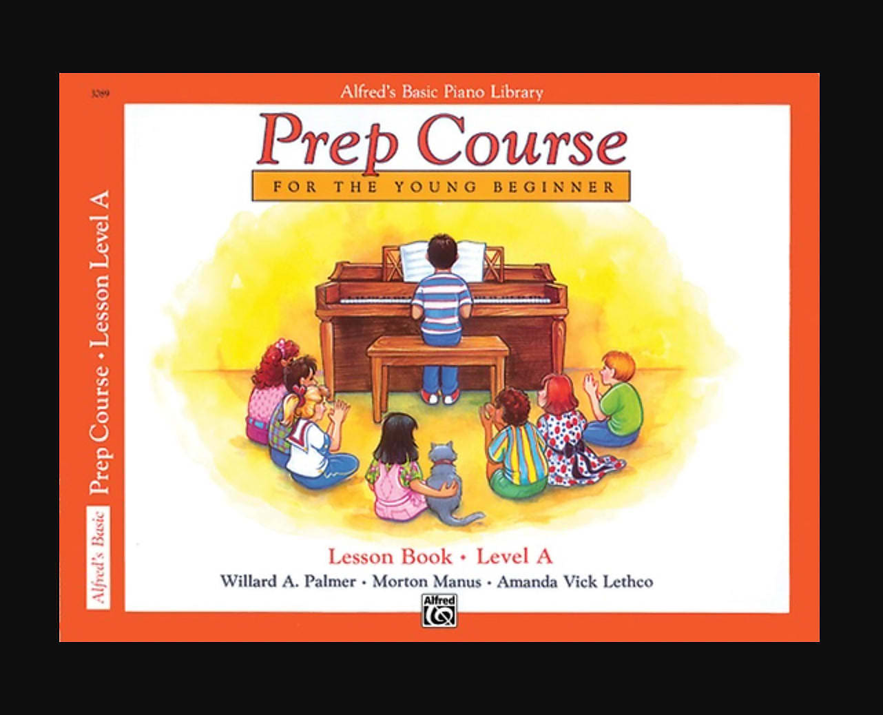 Alfred's Basic Piano Prep Course: Lesson Book A For the Young Beginner
