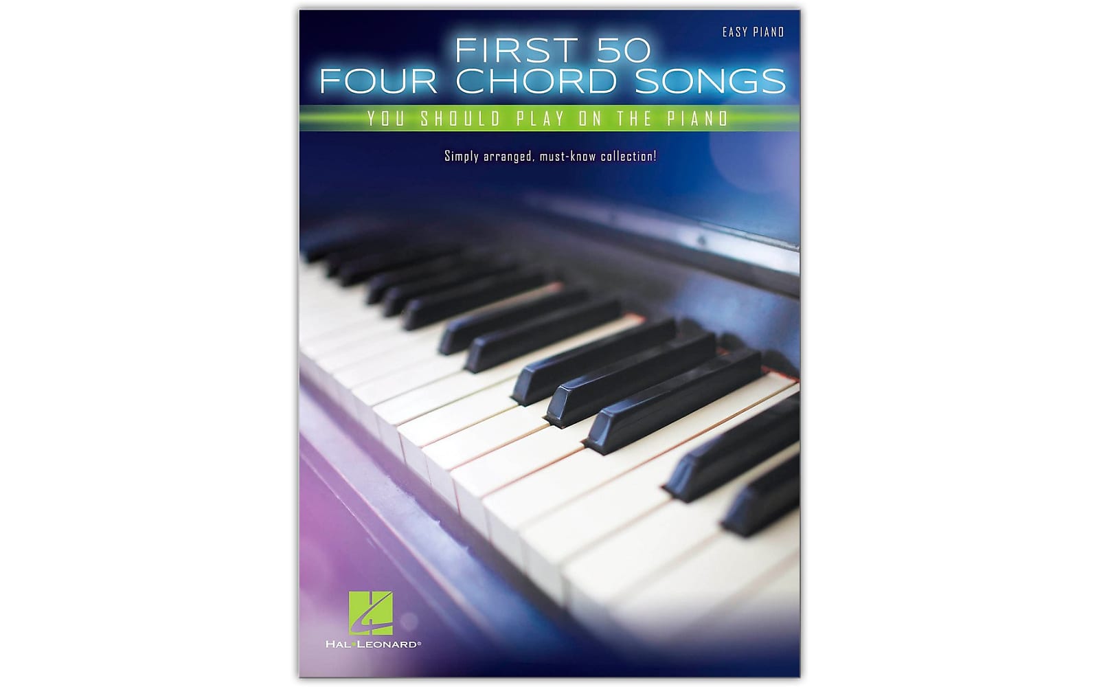 First 50 4-Chord Songs You Should Play on the Piano