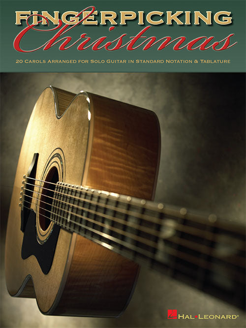 Fingerpicking Christmas 20 Carols Arranged for Solo Guitar in Notes & Tablature