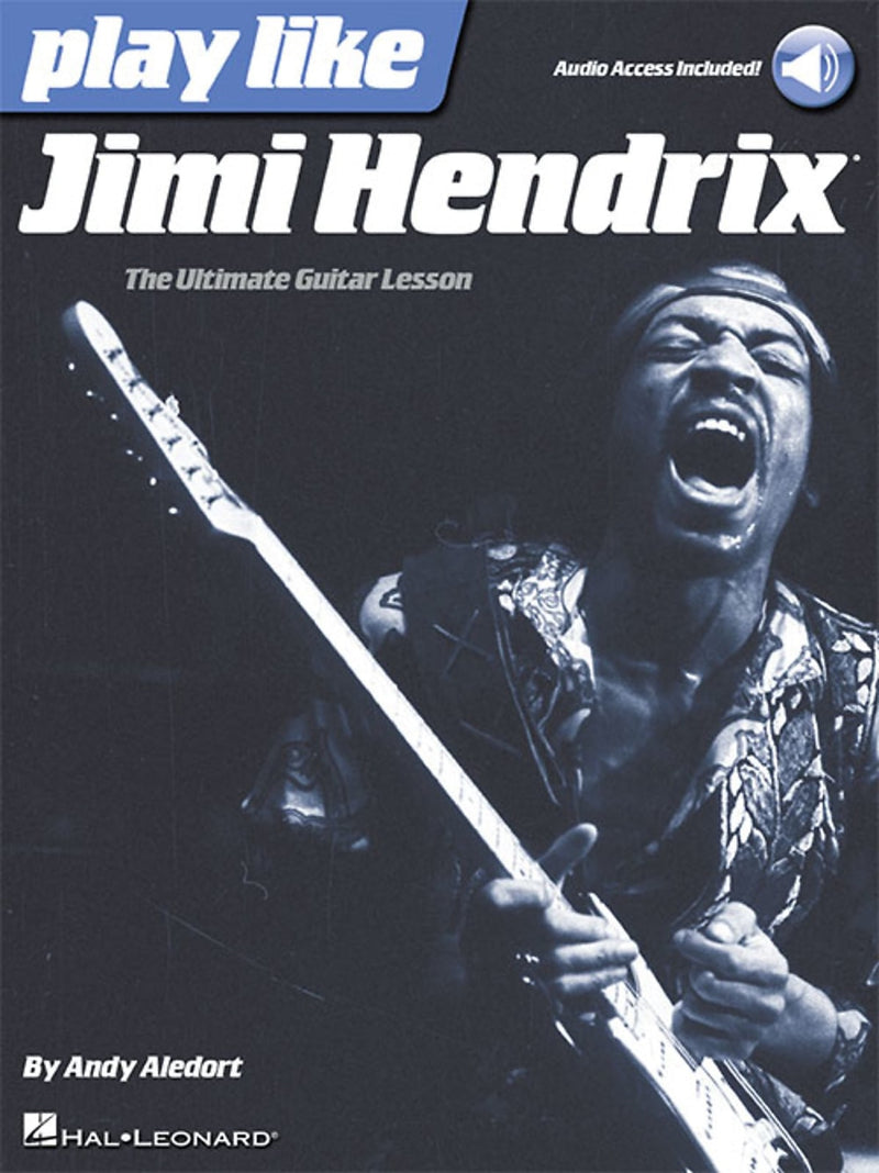 Hal Leonard Play like Jimi Hendrix The Ultimate Guitar Lesson