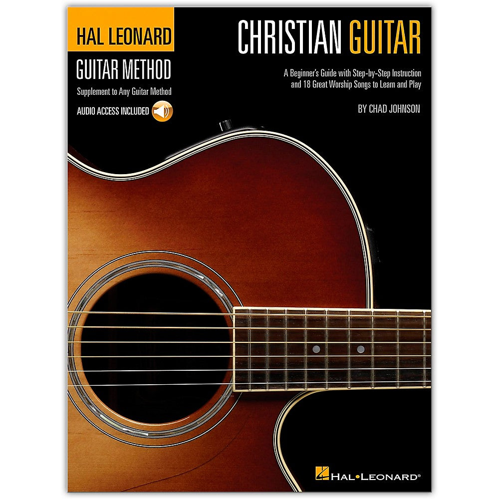 Hal Leonard Christian Guitar A Beginner's Guide with Step-by-Step Instruction