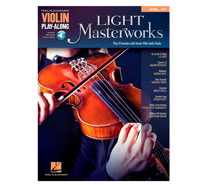 Hal Leonard Light Masterworks Violin Play-Along Volume 47
