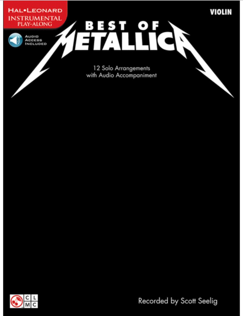 Best of Metallica for Violin 12 Solo Arrangements with Online Accompaniment