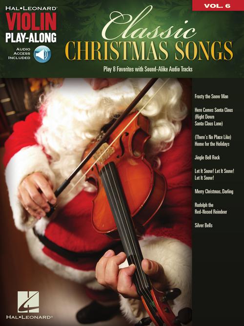 Classic Christmas Songs Violin Play-Along Volume 6